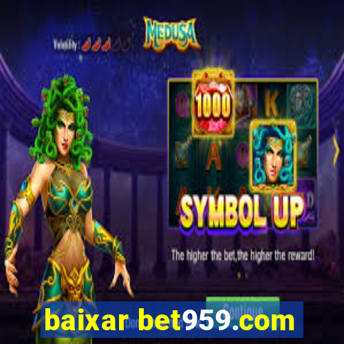 baixar bet959.com